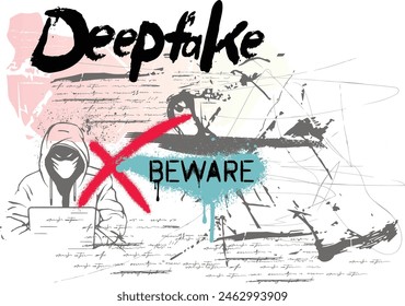 deepfake beware slogan, graffiti slogan print with neon spray, t shirt graphics print vector illustration design, Urban typography hipster street art for graphic t- shirt