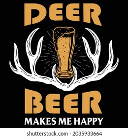 deer beer makes me happy t shirt design