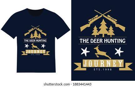 Deer Hunting Custom T-shirt Design Fully Vector File