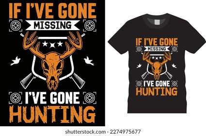 Deer hunting typographic Vector T-shirt design template. Funny apparel hunting  black background typography unique quote design ready for print, poster, banner, pod,