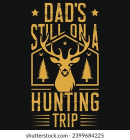 Deer hunting typography or graphics tshirt design 