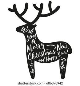 Deer silhouette with lettering isolated vector illustration on white. Christmas deer with text. "Merry Christmas and Happy New year" quote