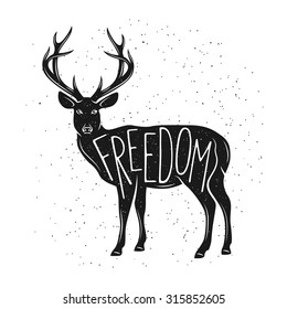 Deer silhouette vintage graphics print. Typography vector illustration. The word Freedom.