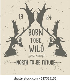 Deer. Wild deer. Vintage illustration typography t-shirt printing.