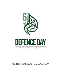 Defence Day of Pakistan, Defense Day written in urdu calligraphy. 6th September. Happy Defense Day
