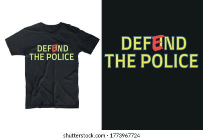 Defend The Police-t Shirt Design For American