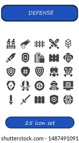 defense icon set. 25 filled defense icons.  Simple modern icons about  - Fortress, Cannon, Fence, Swords, Jungle disk, Dagger, Shield, Tank, Gas mask, Sword, Antivirus
