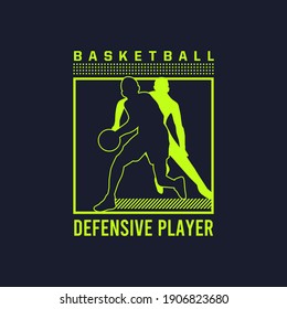 DEFENSIVE PLAYER slogan print design with basketball player drawing.
