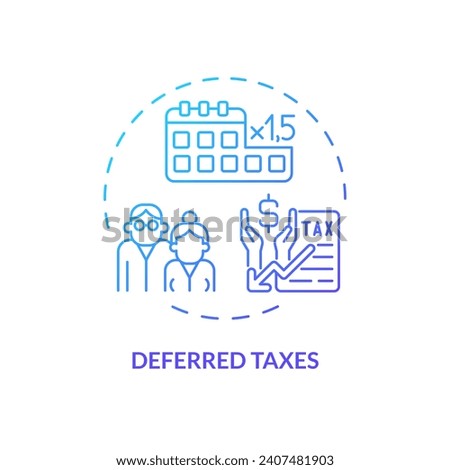 Deferred taxes blue gradient concept icon. Postpone payment of tax. Financial benefit. Fiscal policy. Easy to use for website. Round shape line illustration. Abstract idea. Graphic design