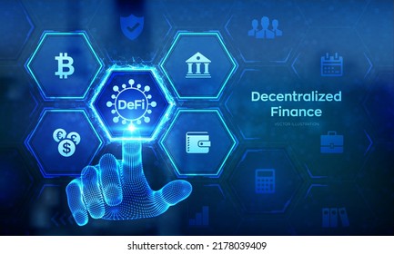 DeFi. Decentralized Finance. Blockchain, decentralized financial system. Business technology concept on virtual screen. Wireframe hand touching digital interface. Vector illustration.