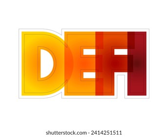 DeFi Decentralized Finance - blockchain-based form of finance that does not rely on central financial intermediaries, colorful text concept background