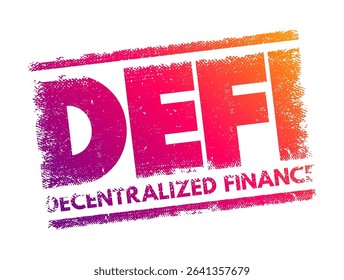 DeFi Decentralized Finance - blockchain-based form of finance that does not rely on central financial intermediaries, technology concept stamp