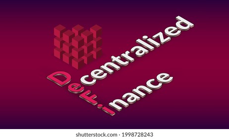 Defi decentralized finance, colored isometric text with cube on red. Design element for banner or news. Ecosystem of financial applications and services based on public blockchains.