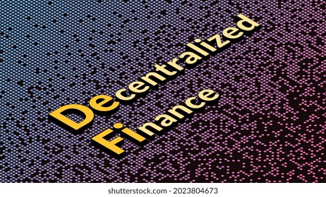 Defi - decentralized finance, isometric text on fragmented matrix background. Ecosystem of financial applications and services based on public blockchains.  Vector illustration.