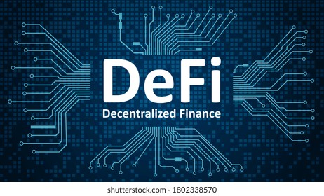 Defi - decentralized finance, white text on blue background with printed circuit board.An ecosystem of financial applications and services based on public blockchains.  Vector EPS 10.