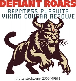 Defiant roars, relentless pursuits Viking Cougar resolve amazon t shirt art work