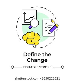 Define change multi color concept icon. Corporate needs identification. Stage of organizational transformation. Round shape line illustration. Abstract idea. Graphic design. Easy to use
