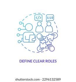 Define clear roles blue gradient concept icon. Job position description. Hiring process. IT staffing tip abstract idea thin line illustration. Isolated outline drawing. Myriad Pro-Bold font used