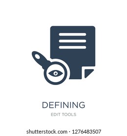 defining icon vector on white background, defining trendy filled icons from Edit tools collection, defining vector illustration