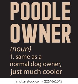 definition of poodle, meaning of poodle dog vector, poodle owner, cute poodle for graphic, content, little puppy Template for poster, print for t-shirt ,pin,logo,badge, illustration,clip art, sticker