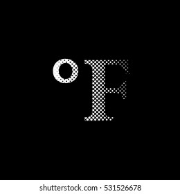 degrees Fahrenheit - white vector icon;  halftone illustration