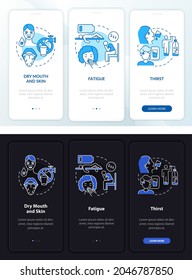 Dehydration symptoms light, dark onboarding mobile app page screen. Walkthrough 3 steps graphic instructions with concepts. UI, UX, GUI vector template with linear night and day mode illustrations