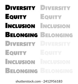 DEIB letters on white background. Diversity, equity, inclusion and belonging written illustration art letters background poster, banner, print.