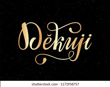 Dekuji lettering, translate from Czech: thank you. Phrase for postcard, greeting card or banner. Hand draw vector lettering design. 