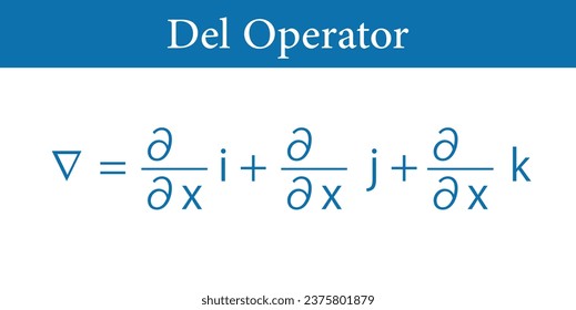 The del operator, nabla operator vector calculus.