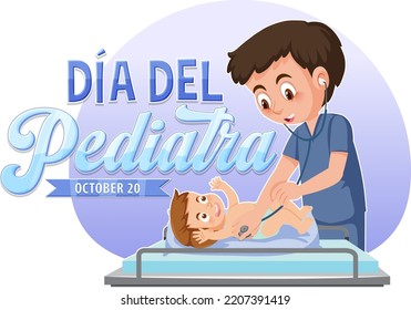 Día del Pediatra text with cartoon character illustration