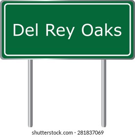 Del Rey Oaks , California, road sign green vector illustration, road table, USA city