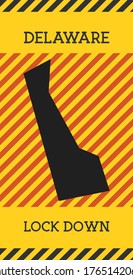 Delaware Lock Down Sign. Yellow US state pandemic danger icon. Vector illustration.