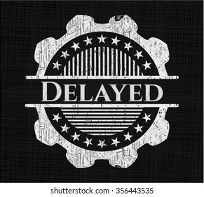 Delayed with chalkboard texture