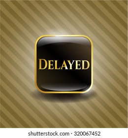 Delayed gold badge