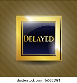 Delayed gold shiny badge