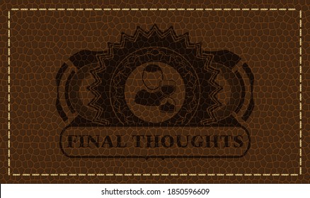 delayed icon and Final Thoughts text leather realistic badge. Wallet chic background. Vector illustration. 