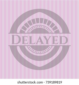 Delayed pink emblem. Vintage.