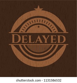 Delayed wood signboards