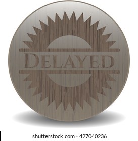 Delayed wooden emblem