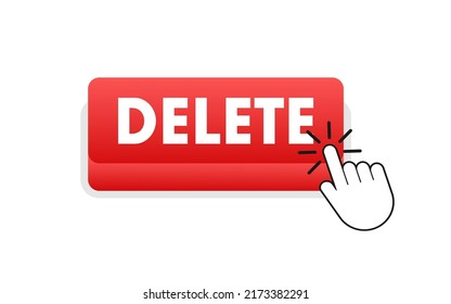 Delete button and Cursor Clicks. Trash can. Vector stock illustration.