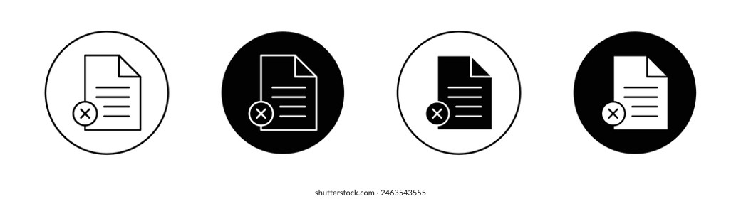 Delete Document icon set. remove or cancel invali computer file vector symbol. reject or decline form paper. contract denied pictogram in black filled and outlined style.