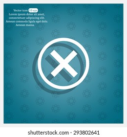 Delete icon. Cross sign in circle - can be used as symbols of wrong, close, deny etc. Vector illustration, EPS 10