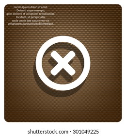 Delete icon. Cross sign in circle - can be used as symbols of wrong, close, deny etc. icon. vector design