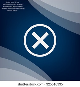 Delete icon. Cross sign in circle - can be used as symbols of wrong, close, deny etc. Vector illustration, EPS 10