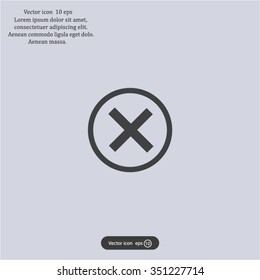 Delete icon. Cross sign in circle - can be used as symbols of wrong, close, deny etc. Vector illustration, EPS 10