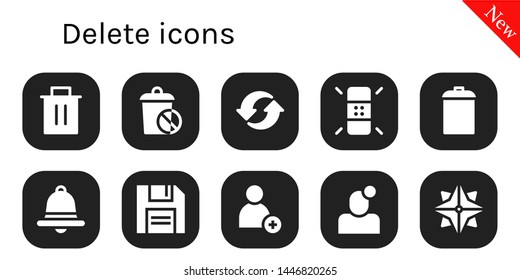 delete icon set. 10 filled delete icons.  Collection Of - Trash, Recycle, Eraser, Garbage, Notification, Diskette, Add, Makibishi