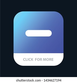 Delete, Less, Minus, Remove Mobile App Button. Android and IOS Glyph Version
