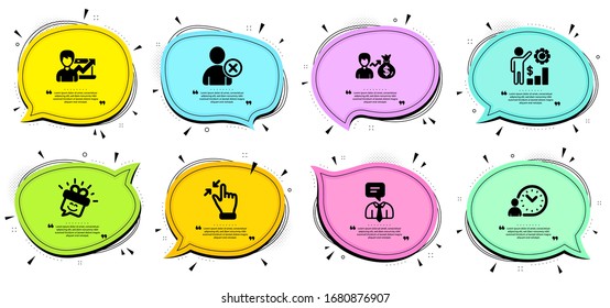 Delete user, Employees wealth and Touchscreen gesture signs. Chat bubbles with quotes. Sallary, Success business and Support service line icons set. Smile, Time management symbols. Vector