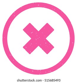Delete X-Cross rubber seal stamp watermark. Icon symbol inside circle frame with grunge design and dust texture. Scratched vector pink ink sticker on a white background.