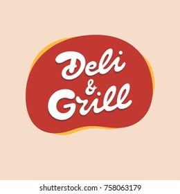 Deli Grill vector inscription. Market store signboard. Handmade lettering